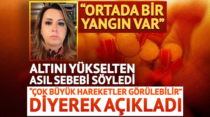 Altını y&uuml;kselten asıl sebebi a&ccedil;ıkladı: 'Ortada bir yangın var'
