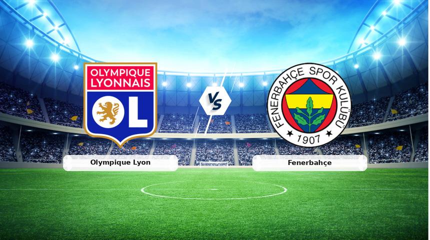 CANLI | Olympique Lyon - Fenerbah&ccedil;e ma&ccedil; anlatımı! Ma&ccedil; ne zaman? Saat ka&ccedil;ta ve hangi kanalda? - 26 Ağustos 2026