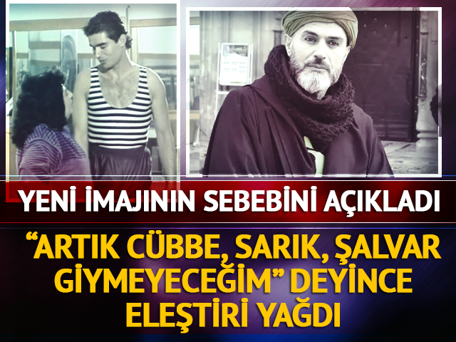 Yaşar Alptekin şalvar, c&uuml;bbe ve sarıklı imajından vazge&ccedil;ti! Eleştiri yağınca a&ccedil;ıkladı