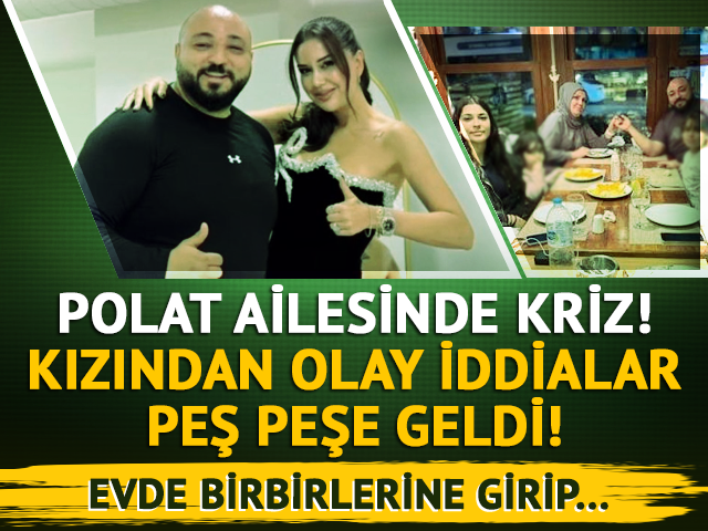 Can Polat'ın kızı evden kovulduğunu a&ccedil;ıkladı! Annesi uzaklaştırma kararı aldırdı
