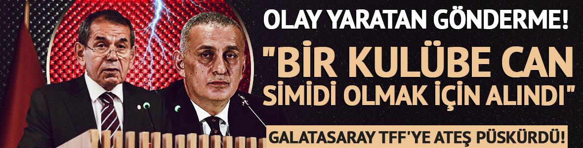 Galatasaray'dan TFF'ye sert tepki! "Bir kul&uuml;be can simidi olmak..."