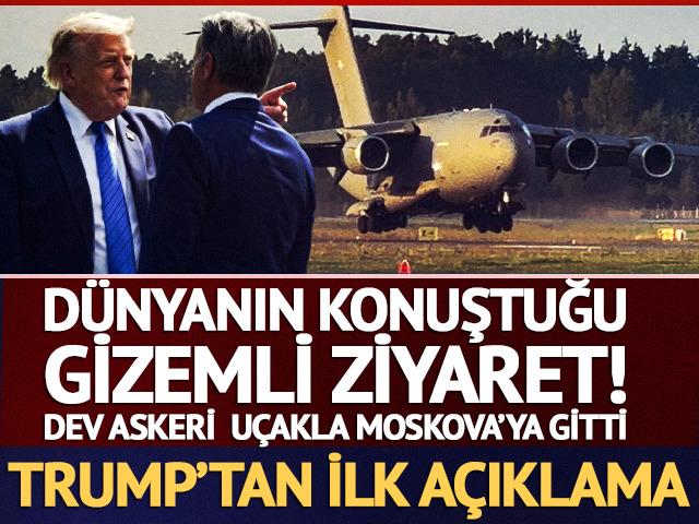Dev askeri u&ccedil;akla Moskova'ya gitti! Trump'tan CIA Başkanı a&ccedil;ıklaması