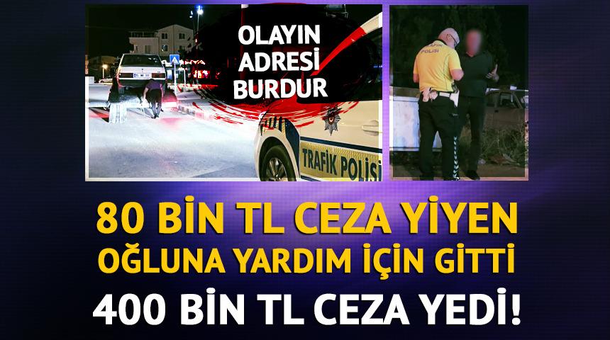 80 bin TL ceza yiyen oğlu babasını &ccedil;ağırdı, ona kesilen ceza arabanın fiyatını ge&ccedil;ti!