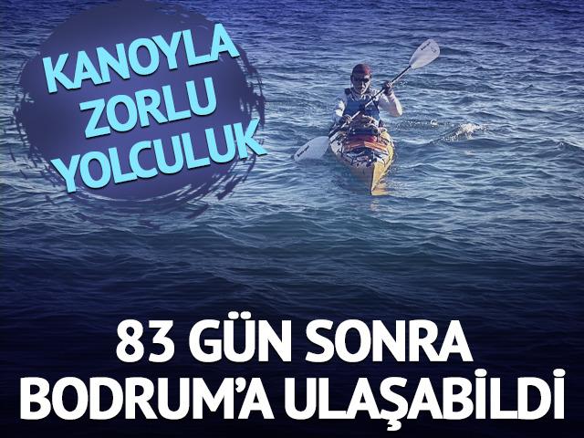 Marmara ve Ege'de kanoyla zorlu yolculuk!  83 g&uuml;n sonra Bodrum'a ulaştı