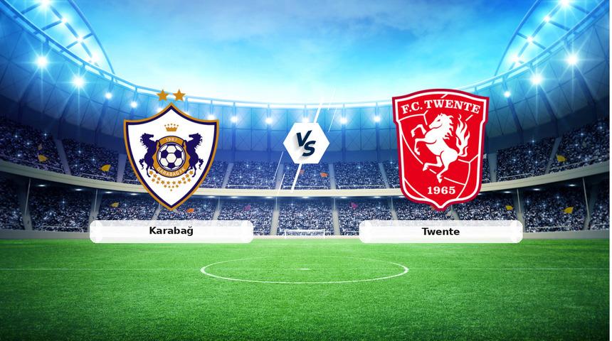 CANLI | Karabağ - Twente ma&ccedil; anlatımı! Ma&ccedil; ne zaman? Saat ka&ccedil;ta ve hangi kanalda? - 27 Ağustos 2026