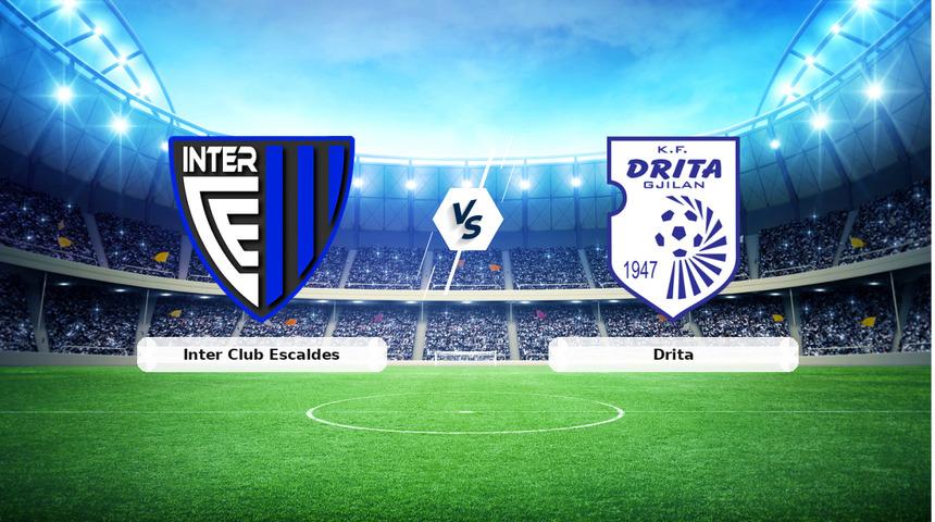 CANLI | Inter Club Escaldes - Drita ma&ccedil; anlatımı! Ma&ccedil; ne zaman? Saat ka&ccedil;ta ve hangi kanalda? - 27 Ağustos 2026