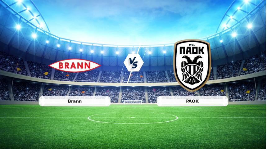 CANLI | Brann - PAOK ma&ccedil; anlatımı! Ma&ccedil; ne zaman? Saat ka&ccedil;ta ve hangi kanalda? - 27 Ağustos 2026