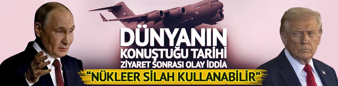 N&uuml;kleer silah mı kullanılacak? Endişe yaratan iddia