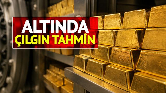 Altında tarihi rekor beklentisi! %116 y&uuml;kseliş ve 2 katı aşan artış uyarısı
