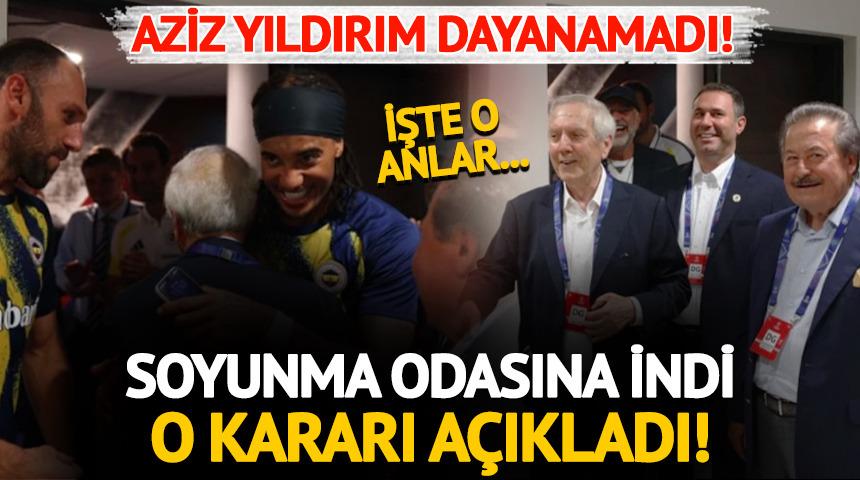 Aziz Yıldırım dayanamadı! Soyunma odasını indi: O kararı a&ccedil;ıkladı