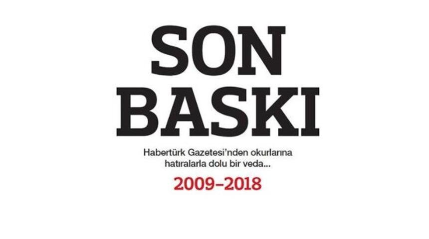 Habert&uuml;rk Gazetesi son sayısı! Okurlarına b&ouml;yle veda etti