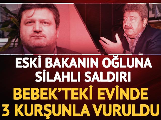 Eski Bakan Mehmet Ali Yılmaz'ın oğluna evinde silahlı saldırı