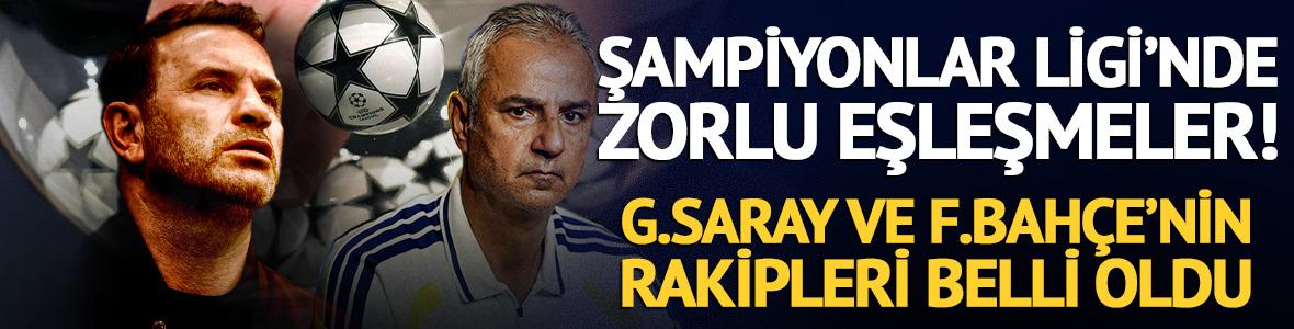 UEFA Şampiyonlar Ligi'nde kura heyecanı! İşte rakiplerimiz...