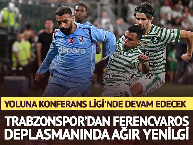 Trabzonspor'dan Ferencvaros'a karşı ağır yenilgi!