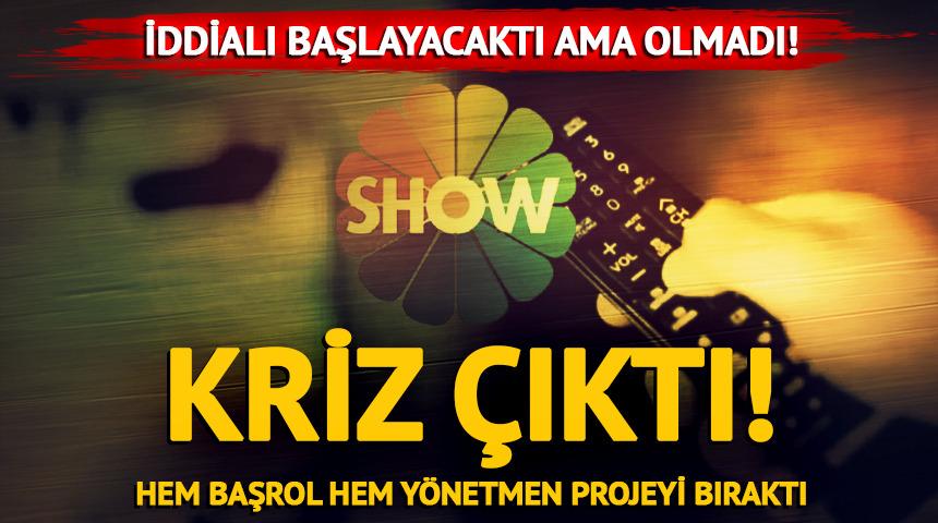 Daha başlamadan kriz &ccedil;ıktı! Başrol projeyi bıraktı