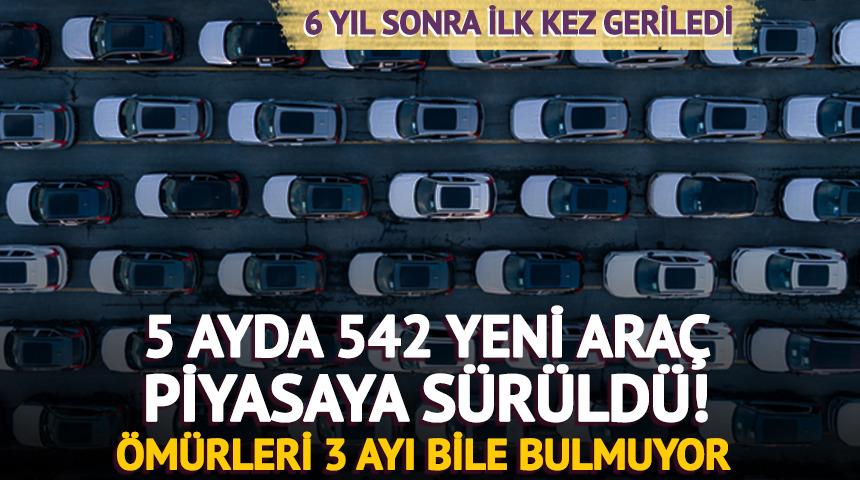 5 ayda 542 yeni ara&ccedil; piyasaya s&uuml;r&uuml;ld&uuml;! &Ouml;m&uuml;rleri 3 ayı bile bulmuyor