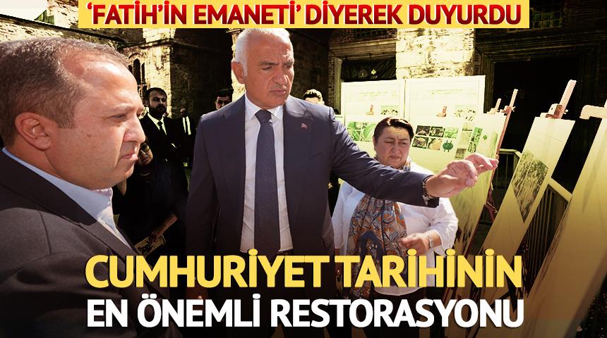 &ldquo;Fatih&rsquo;in emaneti&rdquo; diyerek duyurdu! Cumhuriyet tarihinin en kapsamlı restorasyonunda son durum