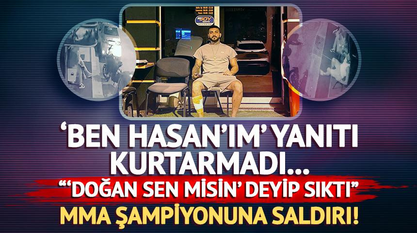 T&uuml;rkiye MMA şampiyonu Hasan Başar silahla vuruldu! "'Doğan sen misin' deyip sıktı" O anlar kamerada