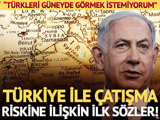 Netanyahu'dan T&uuml;rkiye ile &ccedil;atışma riskine ilişkin ilk s&ouml;zler! "T&uuml;rkleri g&uuml;neyde g&ouml;rmek istemiyorum"