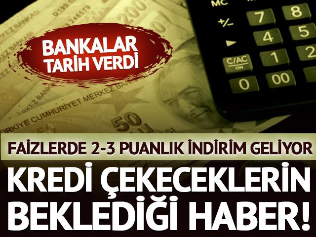 Kredi &ccedil;ekeceklerin beklediği haber! Faizlerde 2-3 puanlık indirim geliyor: Tarih verildi