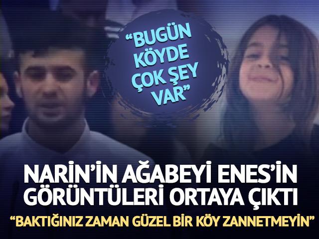 Narin G&uuml;ran'ın ağabeyi&nbsp;Enes G&uuml;ran'ın g&ouml;r&uuml;nt&uuml;leri ortaya &ccedil;ıktı! "K&ouml;yde ne olup bittiğini biz biliriz, b&uuml;y&uuml;kler ve yaşlılar bilmez"