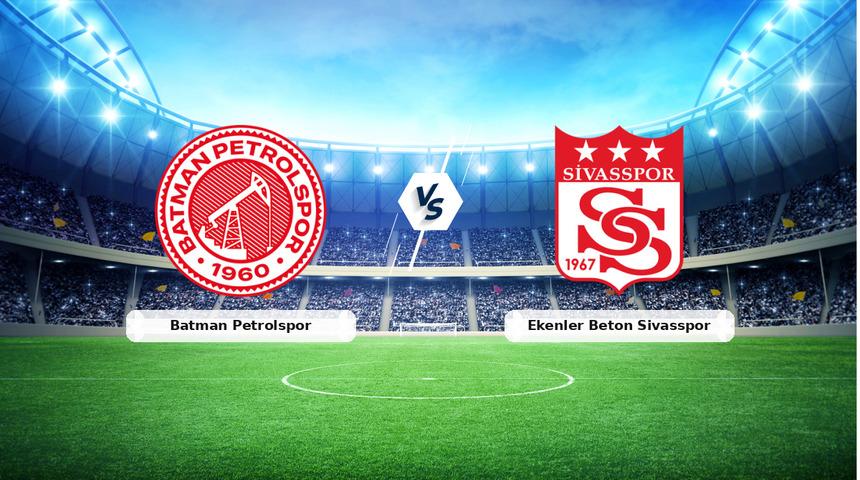 CANLI | Batman Petrolspor - Ekenler Beton Sivasspor ma&ccedil; anlatımı! Ma&ccedil; ne zaman? Saat ka&ccedil;ta ve hangi kanalda? - 29 Ağustos 2026