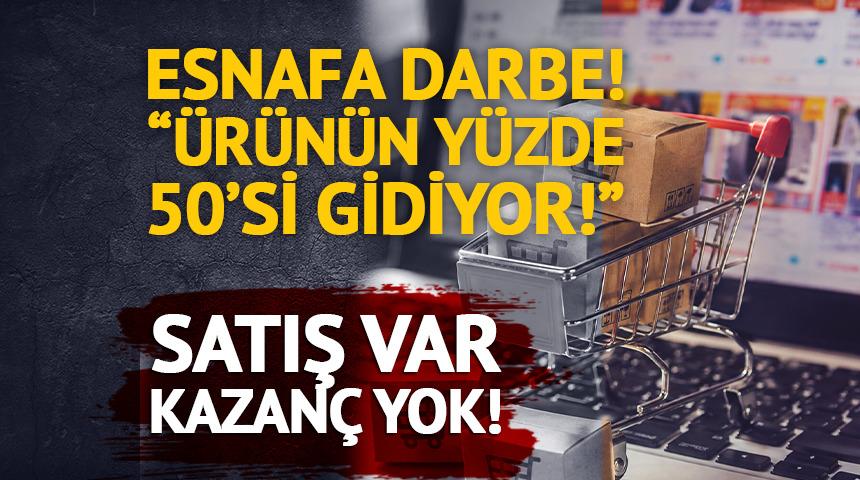 Esnafın e-ticaret isyanı: "&Uuml;r&uuml;n&uuml;n y&uuml;zde 50'si komisyona gidiyor"