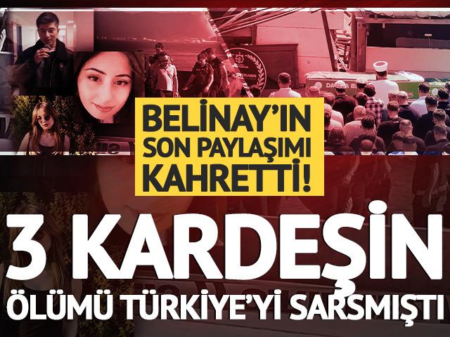 3 kardeşin &ouml;l&uuml;m&uuml; T&uuml;rkiye&rsquo;yi sarsmıştı: Son paylaşımı kahretti