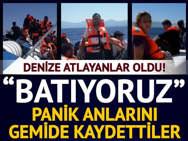 Panik anlarını gemide kaydettiler: "Batıyoruz"