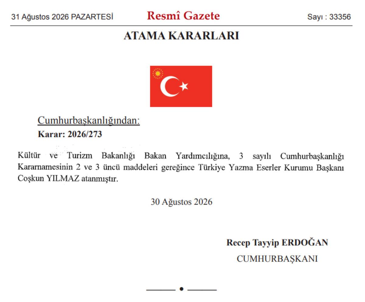 Resmi Gazete de yayımlandı: K&uuml;lt&uuml;r ve Turizm Bakanlığı ndan Bakan Yardımcılığına Coşkun Yılmaz atandı 1