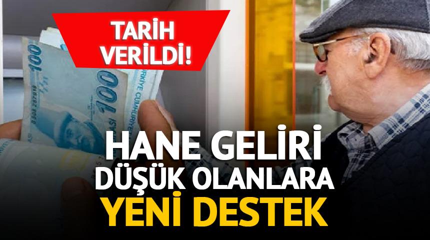 Geliri d&uuml;ş&uuml;k hanelere yeni destek! Tarih verildi
