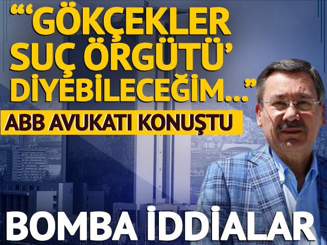 ABB avukatından bomba iddialar: 'G&ouml;k&ccedil;ekler su&ccedil; &ouml;rg&uuml;t&uuml;&rsquo; diyebileceğim...