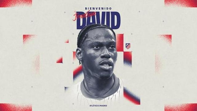 Atletico Madrid, Jonathan David’i kadrosuna kattı