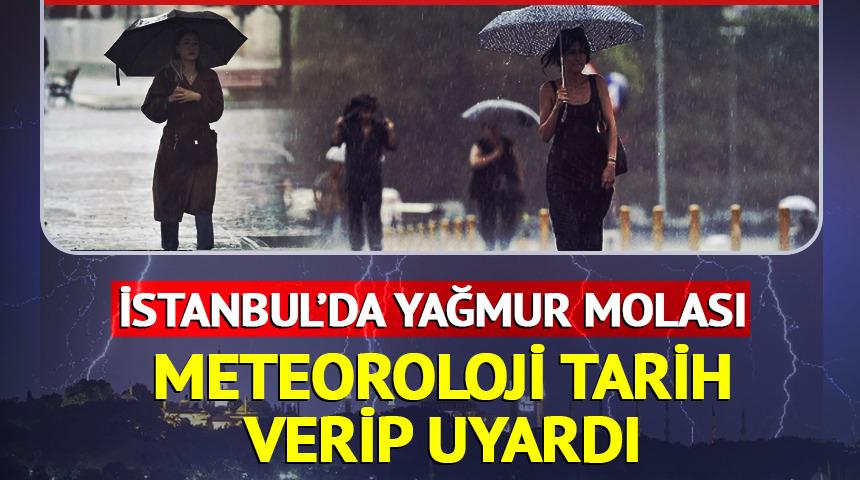 İstanbul'da g&uuml;neşli havaya yağmur molası! Meteoroloji'den sağanak yağış uyarısı
