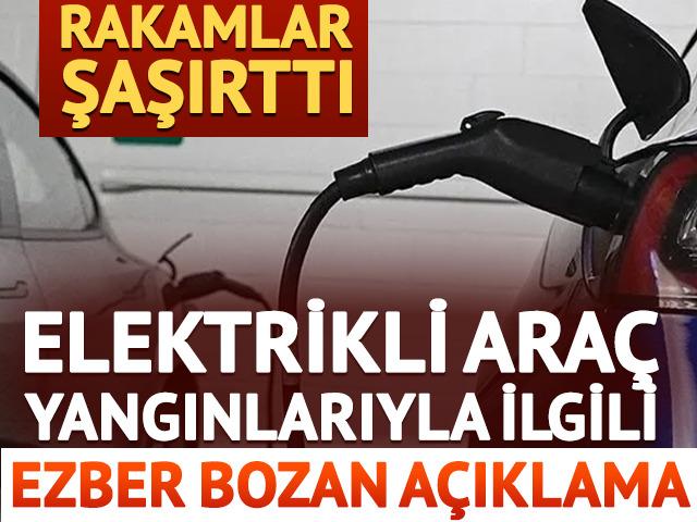Elektrikli ara&ccedil; yangınlarıyla ilgili ezber bozan a&ccedil;ıklama: Rakamlar şaşırttı