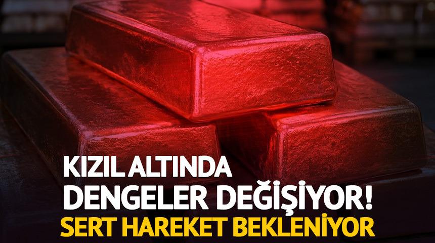 Kızıl altında kritik eşik! Sert hareket bekleniyor
