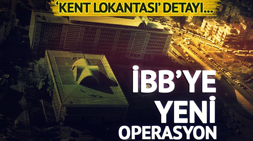 İBB&rsquo;ye yeni operasyon: Aralarında &uuml;st d&uuml;zey y&ouml;neticiler de var