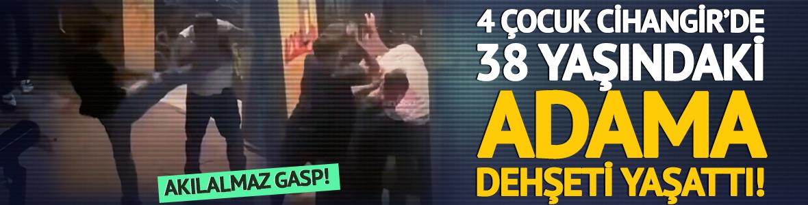 4 &ccedil;ocuk Cihangir&rsquo;de 38 yaşındaki adama dehşeti yaşattı! Feci şekilde d&ouml;v&uuml;p gasp ettiler
