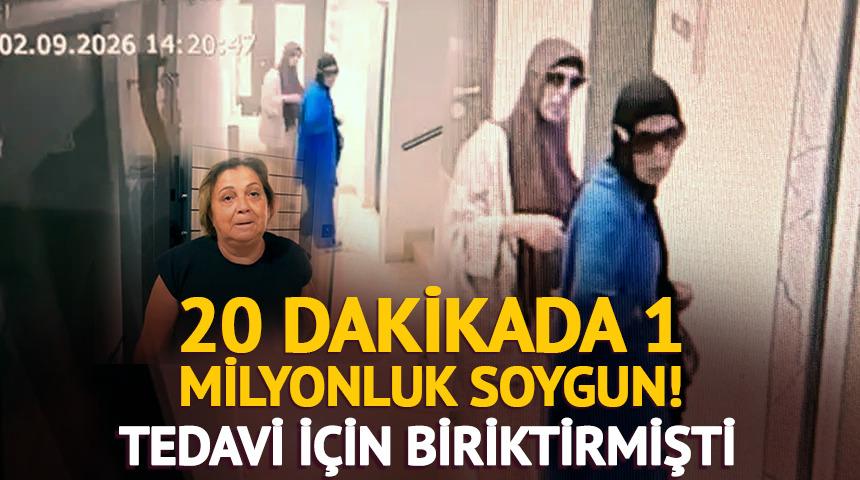 20 dakikada 1 milyonluk soygun! Tedavi i&ccedil;in biriktirmişti