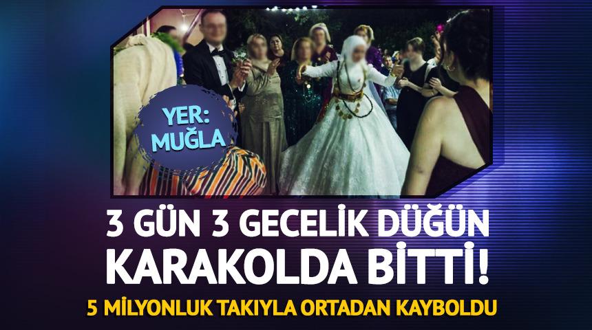 3 g&uuml;n 3 gecelik d&uuml;ğ&uuml;n karakolda bitti! 5 milyonluk takıyla ortadan kayboldu