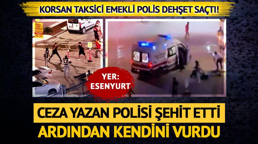 Korsan taksici &ouml;nce ceza yazan polisi ardından kendini vurdu