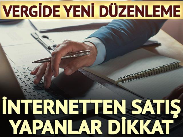 İnternetten satış yapanlar dikkat! Vergide yeni d&uuml;zenleme