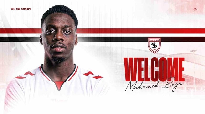 Bayo resmen Samsunspor&rsquo;da