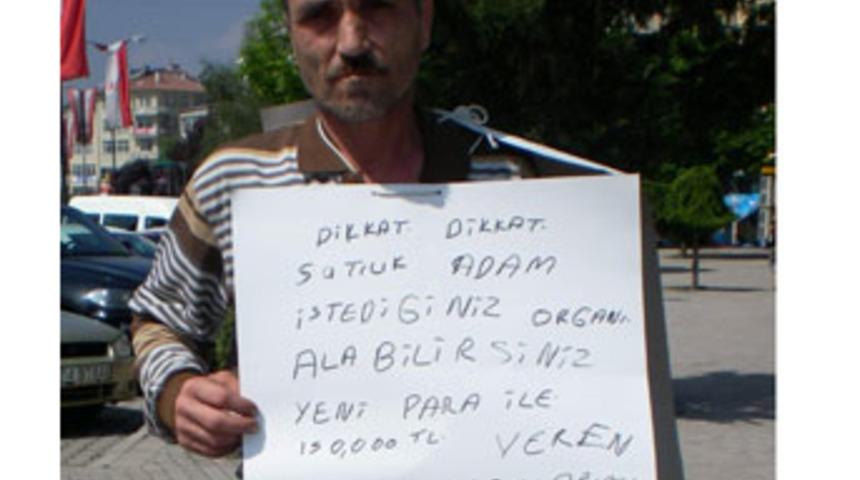 "Dikkat, satılık adam"