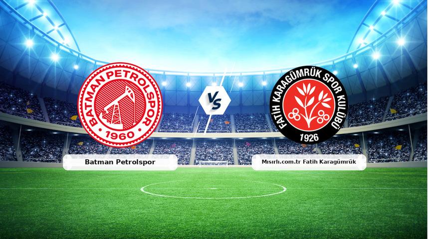 CANLI | Batman Petrolspor - Mısırlı.com.tr Fatih Karag&uuml;mr&uuml;k ma&ccedil; anlatımı! Ma&ccedil; ne zaman? Saat ka&ccedil;ta ve hangi kanalda? - 06 Eyl&uuml;l 2026