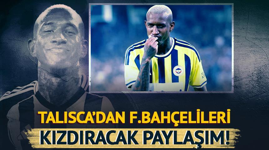 Anderson Talisca'dan Fenerbah&ccedil;elileri kızdıran paylaşım!