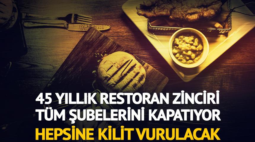 45 yıllık &uuml;nl&uuml; restoran zinciri 89 şubesinin tamamını kapatıyor