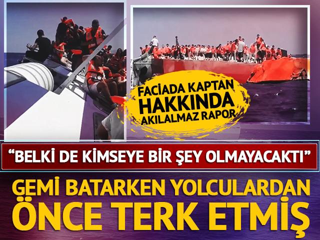 Gemi batarken yolculardan &ouml;nce terk etmiş
