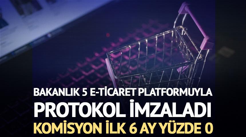 Bakanlık, Hepsiburada, Trendyol, N11, PttAVM ve Pazarama ile protokol imzaladı