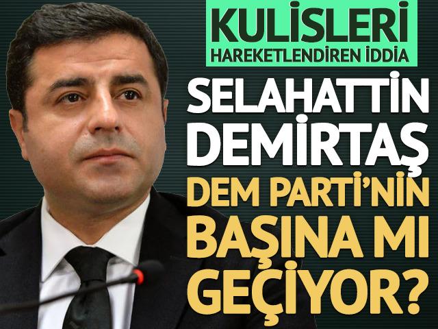 DEM Parti&rsquo;nin yeni lideri Selahattin Demirtaş mı olacak?